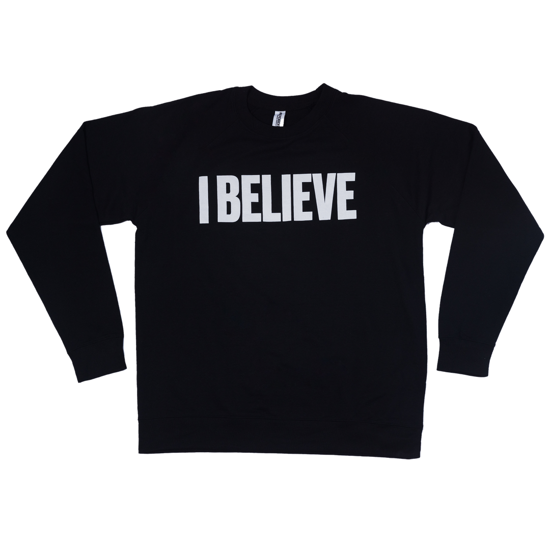 I Believe - Crewneck - Black