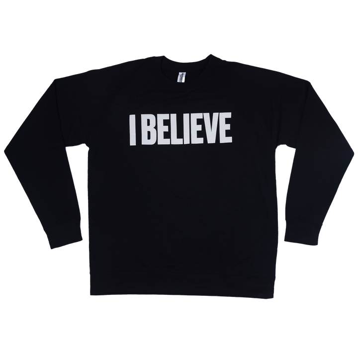 I Believe - Crewneck - Black