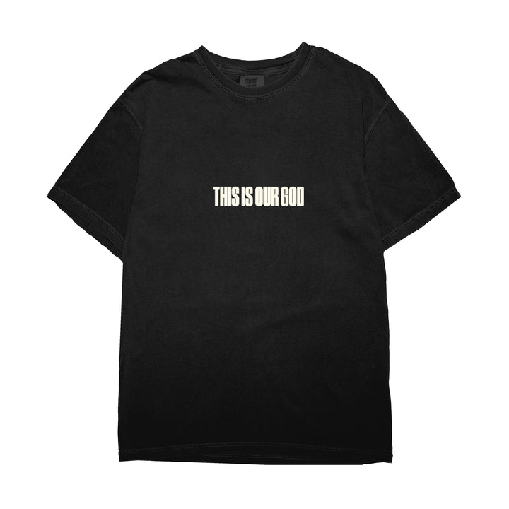 This is Our God (King Jesus) Tee- Black