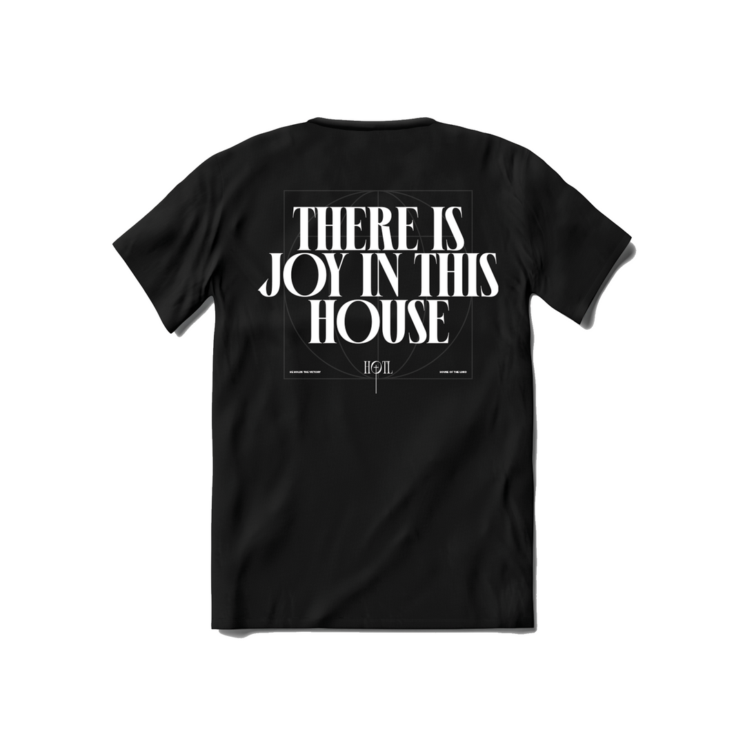 HOTL "There Is Joy In The House" Black Tee